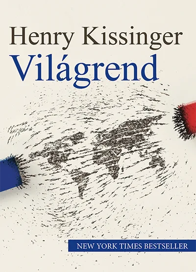 A világrend, Kissinger szerint