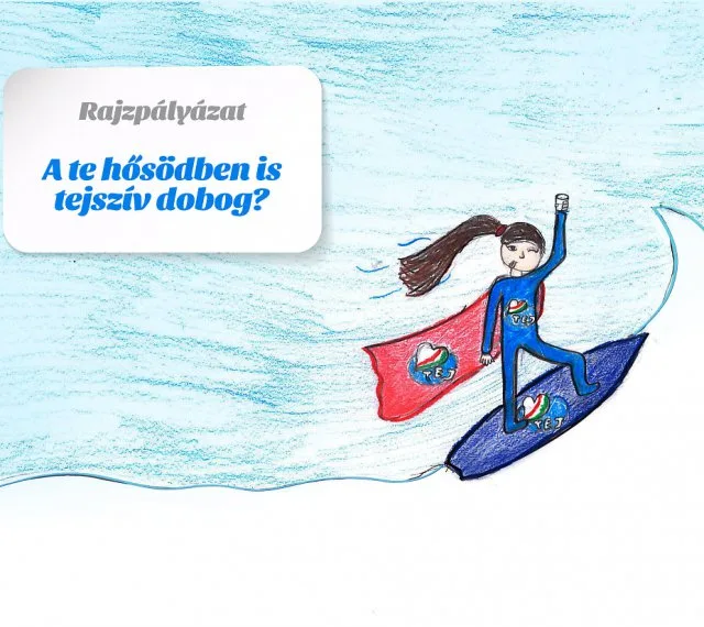 A te hősödben is Tejszív dobog?
