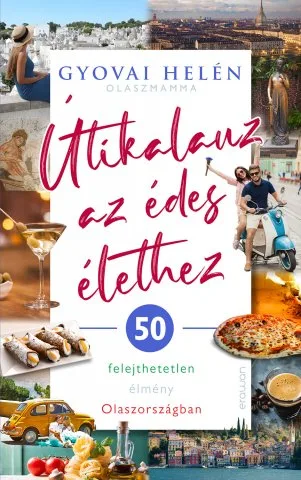Dolce vita - úticélok Olaszországban
